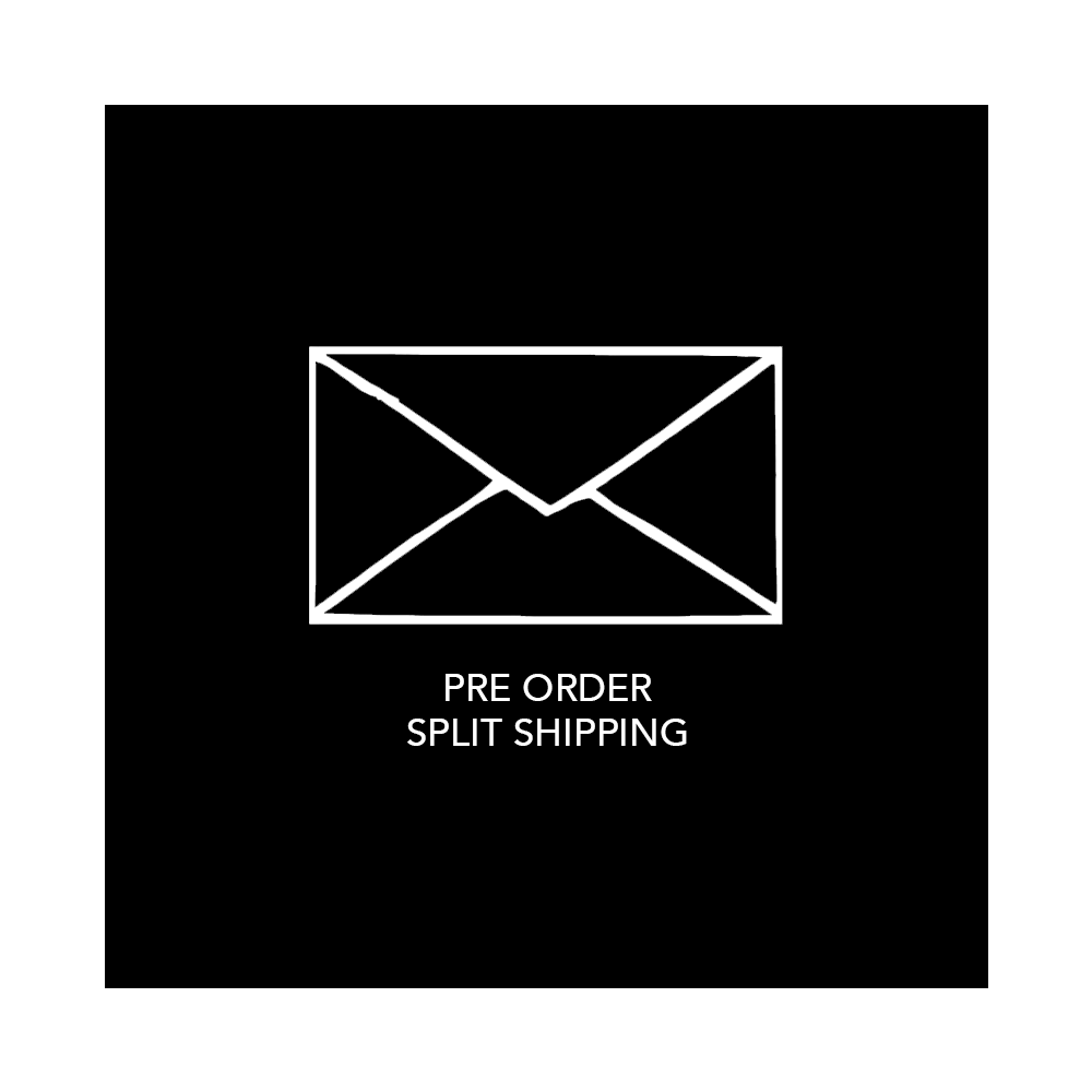 Pre-order Split Ship Fee